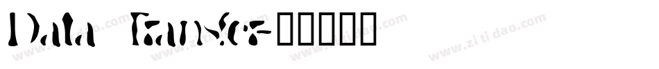 Data Transfer字体转换